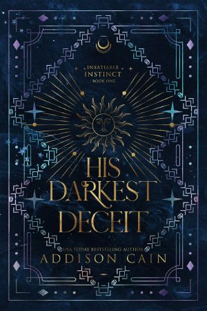 [Insatiable Instinct 01] • His Darkest Deceit
